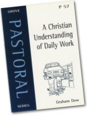 P57 A CHRISTIAN UNDERSTANDING OF DAILY WORK