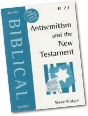 B23 ANTISEMITISM AND THE NEW TESTAMENT