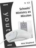 Y12 SCHOOLS' MINISTRY AS MISSION