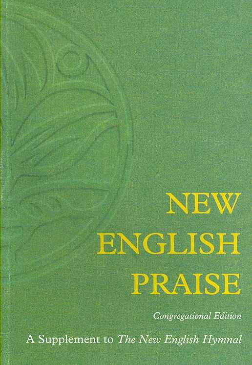 NEW ENGLISH PRAISE CONGREGATIONAL EDITION
