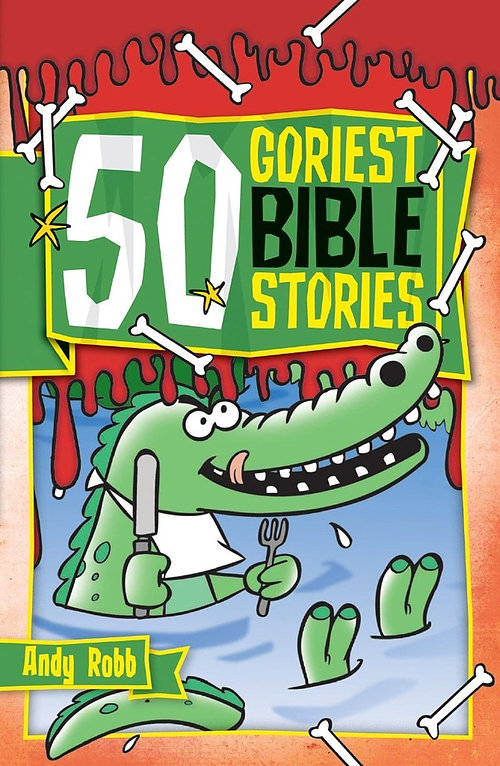 50 GORIEST BIBLE STORIES