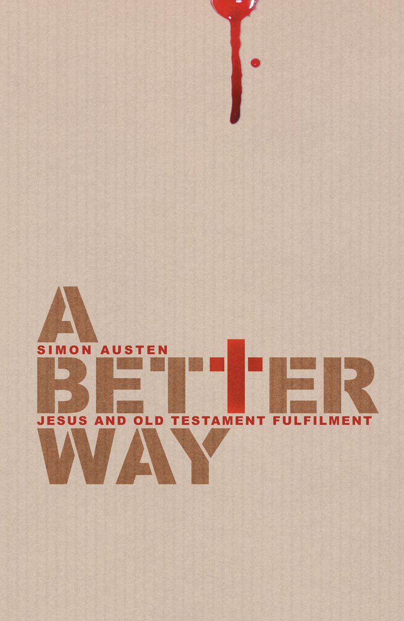 A BETTER WAY A BETTER WAY