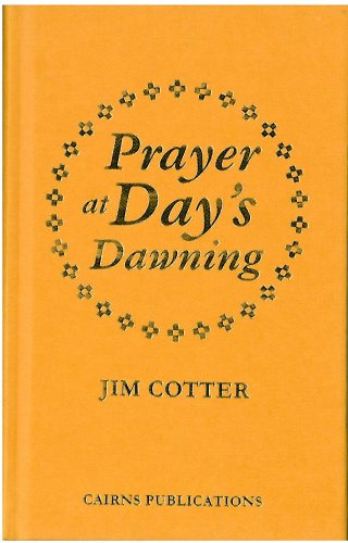 PRAYER AT DAYS DAWNING HB