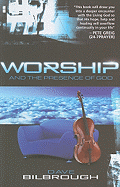 WORSHIP AND THE PRESENCE OF GOD