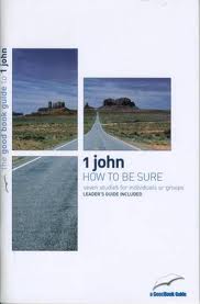 1 JOHN GOOD BOOK GUIDE 1 JOHN GOOD BOOK GUIDE