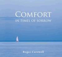 COMFORT IN TIMES OF SORROW