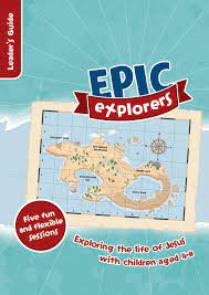 EPIC EXPLORERS LEADERS GUIDE