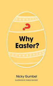 WHY EASTER