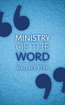 MINISTRY OF THE WORD MINISTRY OF THE WORD