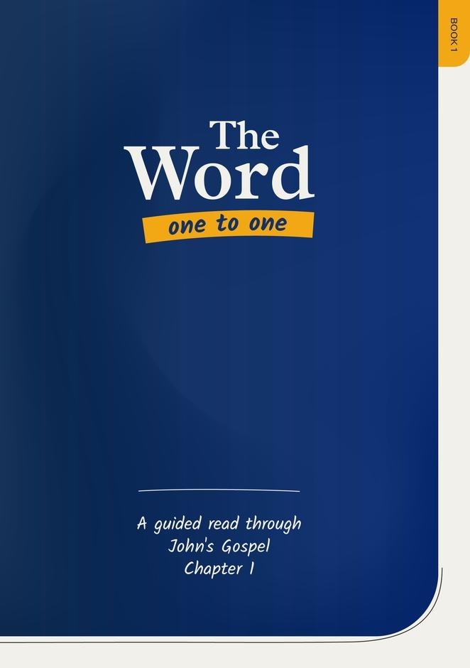 THE WORD ONE TO ONE JOHN BOOK 1