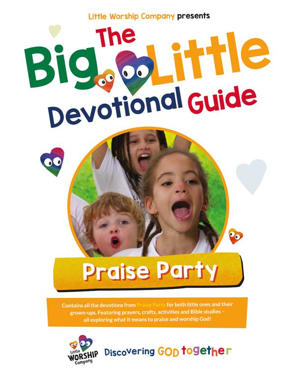 PRAISE PARTY DEVOTIONAL GUIDE PRAISE PARTY DEVOTIONAL GUIDE