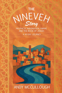 THE NINEVEH STORY