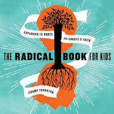 THE RADICAL BOOK FOR KIDS