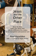 JESUS AND THE OTHER PLACE