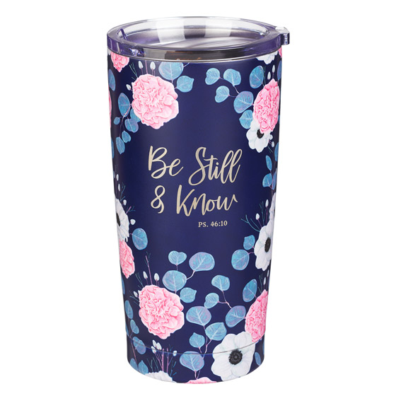 BE STILL STEEL MUG BE STILL STEEL MUG