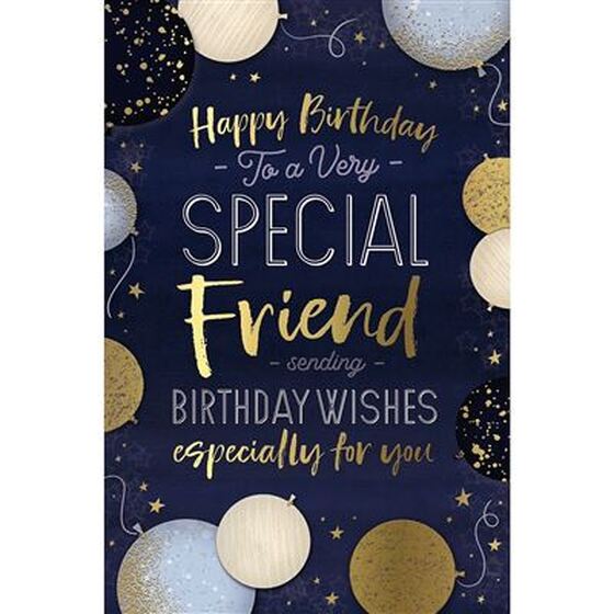 TO A VERY SPECIAL FRIEND BIRTHDAY CARD TO A VERY SPECIAL FRIEND BIRTHDAY CARD
