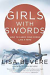 GIRLS WITH SWORDS