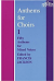 ANTHEMS FOR CHOIRS 1