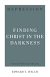 DEPRESSION FINDING CHRIST IN THE DARKNESS