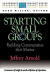 STARTING SMALL GROUPS