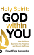 HOLY SPIRIT: GOD WITHIN YOU
