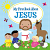 MY FIRST BOOK ABOUT JESUS