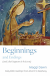 BEGINNINGS  AND ENDINGS