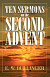 TEN SERMONS ON THE SECOND ADVENT