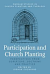 PARTICIPATION AND CHURCH PLANTING 
