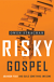 RISKY GOSPEL