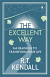 THE EXCELLENT WAY