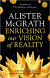 ENRICHING OUR VISION OF REALITY