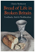 BREAD OF LIFE IN BROKEN BRITAIN