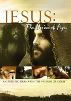 JESUS: THE DESIRE OF AGES DVD