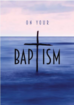 ON YOUR BAPTISM GREETINGS CARD