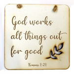 God Works All Things Cut-Out Square Plaque