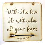 He Will Calm All Your Fears Cut-Out Square Plaque