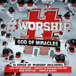 #WORSHIP GOD OF MIRACLES CD