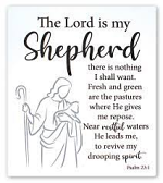 LORD IS MY SHEPHERD CERAMIC MESSAGE PLAQUE