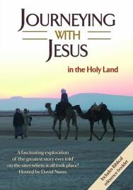 JOURNEYING WITH JESUS IN THE HOLY LAND DVD JOURNEYING WITH JESUS IN THE HOLY LAND DVD