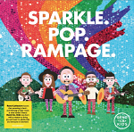 SPARKLE. POP. RAMPAGE.