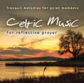 CELTIC MUSIC FOR REFLECTIVE PRAYER CD