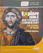 EXPLORE YOUR BIBLE: THE GOSPEL OF MARK