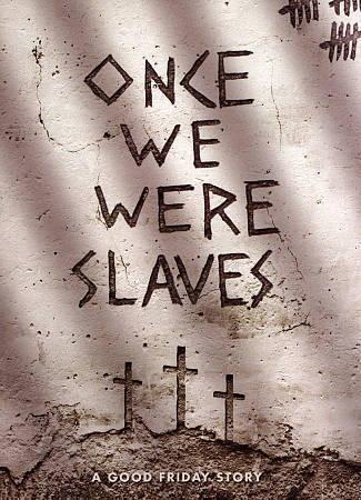 ONCE WE WERE SLAVES DVD