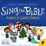 SING THE BIBLE FAMILY CHRISTMAS CD