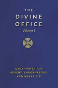 THE DIVINE OFFICE VOLUME 1