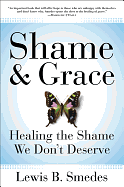 SHAME AND GRACE