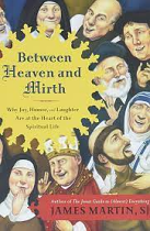 BETWEEN HEAVEN AND MIRTH