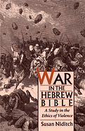 WAR IN THE HEBREW BIBLE