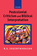 POSTCOLONIAL CRITICISM AND BIBLICAL INTERPRETATION